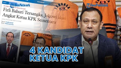 Kandidat Ketua Kpk Pengganti Firli Bahuri Yang Tersandung Kasus