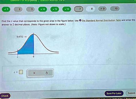 SOLVED Texts 10 Find The Z Value That Corresponds To The Given Area