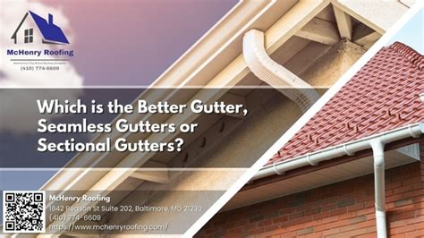 Mchenry Roofing Explains Which Is The Better Gutter Between Seamless Gutters And Sectional Gutters