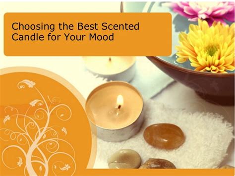 Choosing The Best Scented Candle For Your Mood