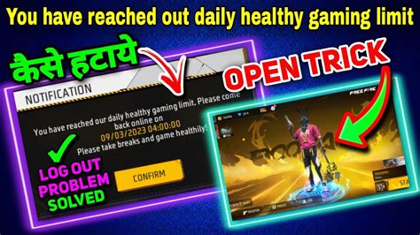 Ff Max Not Opening 😭 You Have Reached Our Daily Healthy Gaming Limit