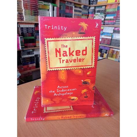 Jual Buku The Naked Traveler Shopee Indonesia