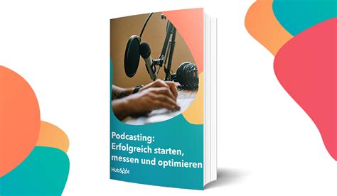 Podcasting Erfolgreich Starten Messen Und Optimieren