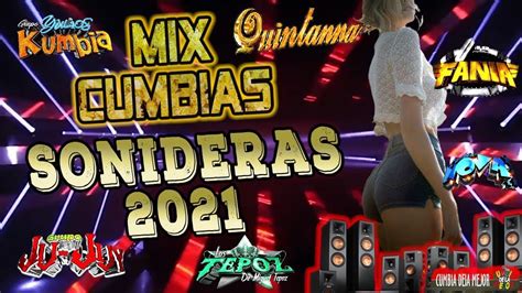 🟡mix De Kumbias 2021🎧super Grandes Exitos Cumbias Sonideras Bailables