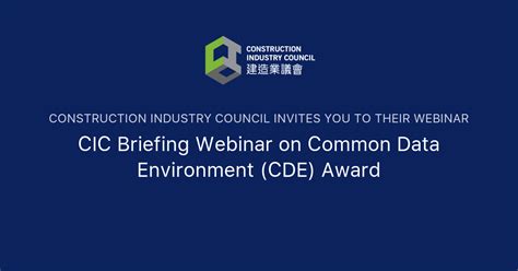 CIC Briefing Webinar on Common Data Environment (CDE) Award ...