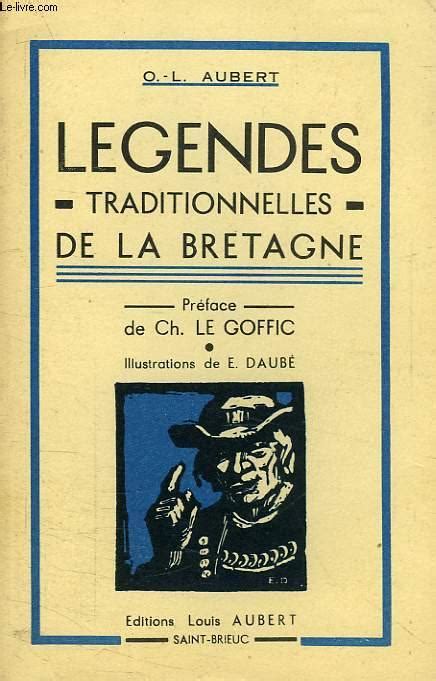 Legendes Traditionnelles De La Bretagne By Aubert O L Bon Couverture