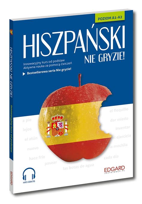 Hiszpa Ski Nie Gryzie Opracowanie Zbiorowe Ksi Ka W Empik