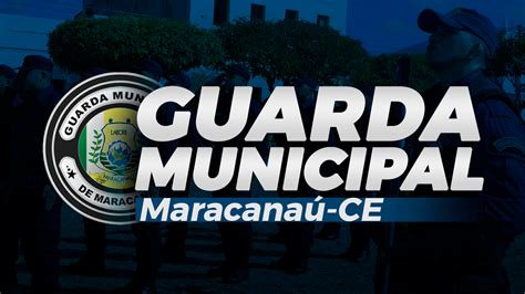 Guarda Municipal De Maracana Cursos Gb