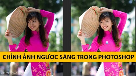 Mẹo chỉnh ảnh cách chỉnh ảnh đẹp trong photoshop Chuyên nghiệp và dễ hiểu