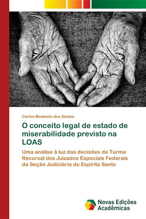 Buy O Conceito Legal De Estado De Miserabilidade Previsto Na Loas Uma