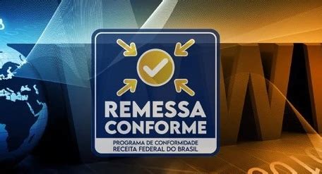 Receita Federal Regulamenta O Programa Remessa Conforme Sistema Fenacon