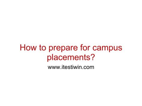 How To Prepareforcampusplacements Ppt Free Download