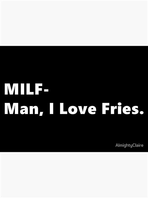 Póster MILF Hombre me encantan las papas fritas cita divertida abreviatura papas fritas