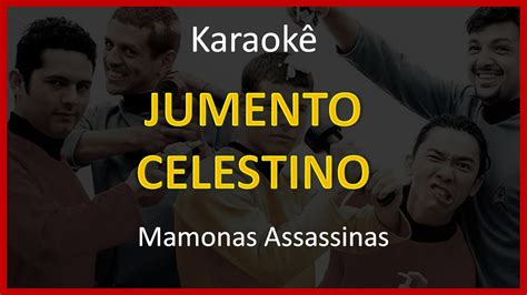 Kante Karaokê Mamonas Assassinas Jumento Celestino YouTube