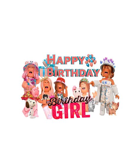 Happy Birthday Roblox Girls Png Birthday Roblox Girls Png Sublimation Bundle Of 5 Designs For T