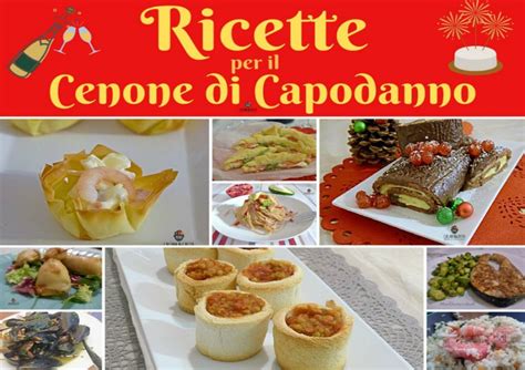 Men Per Il Cenone Di Capodanno Tante Ricette Facili Dall Antipasto Al