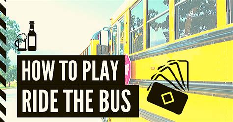 Ride the Bus Drinking Game: Learn How to Play the Classic Party Game ...