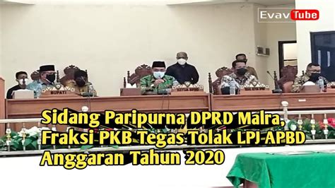 Rapat Paripurna Dprd Kabupaten Malra Fraksi Pkb Tegas Tolak Lpj Apbd