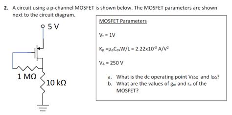 Solved A circuit using a p-channel MOSFET is shown below. | Chegg.com