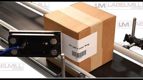 Labelmill Lm3605cw Print And Apply Corner Wrap Label Applicator Youtube