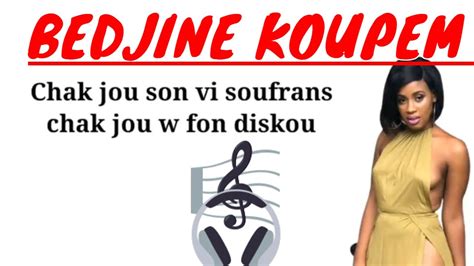 Bedjine Koupem Sa Texte Youtube