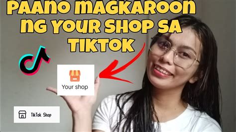 Paano Magkaroon Ng Your Shop Sa Tiktok Glads Chavez Youtube