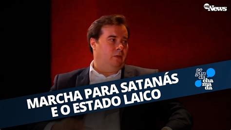 Marcha Para Satan S E O Estado Laico Youtube