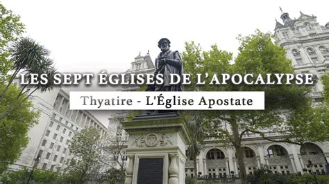 Thyatire L Glise Apostate Les Glises De L Apocalypse Pisode