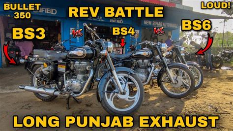 Loud Long Punjab Bs6 Vs Bs4 Vs Bs3 Bullet 350 Sare Model Ki Sound Comparison Konsi Loud