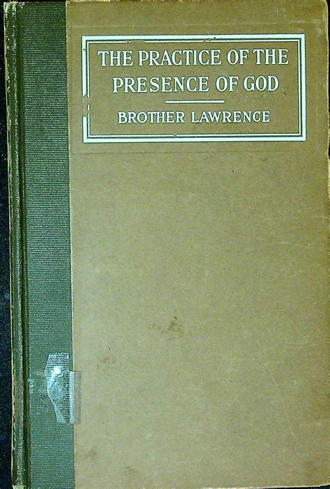 The Practice Of The Presence Of God Being Conversations And Letters Of