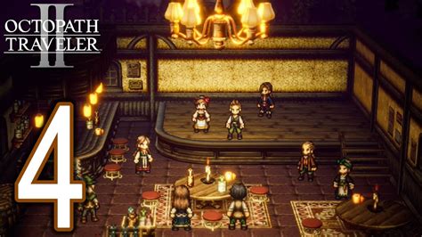 Octopath Traveler 2 Walkthrough Part 4 Castti Agnea Chapter 1