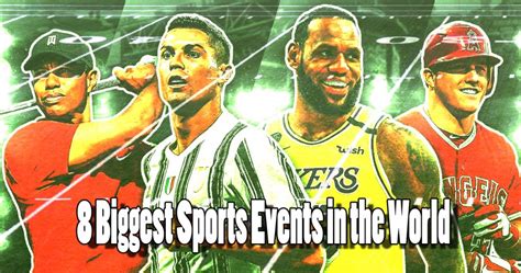 8 Biggest Sporting Events in the World – Is the Super Bowl the Biggest?