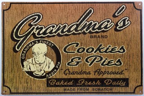 Grandmas Brand Cookies And Pies Metal Sign Ebay