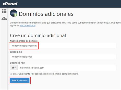 Crear Dominios Adicionales En Una Cuenta De Cpanel Blog Unelink