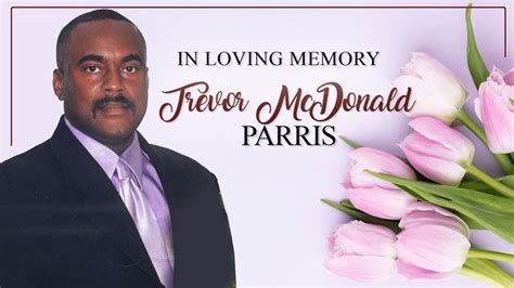 Celebrating The Life Of Trevor McDonald Parris YouTube