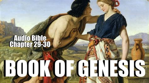 Book Of Genesis Chapter 29 30 Audio Bible Youtube