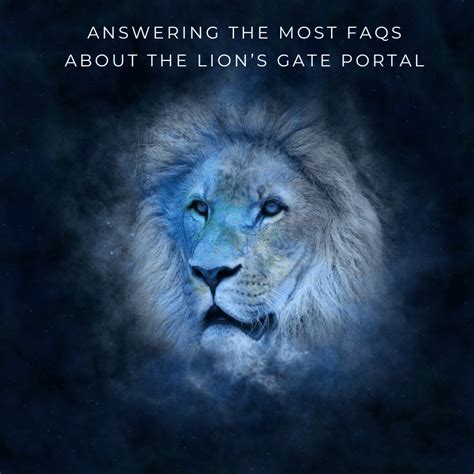 Answering The Most FAQs About the Lion’s Gate Portal - Trusted Astrology