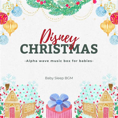 Disney Christmas Alpha Wave Music Box For Babies By Baby Sleep BGM