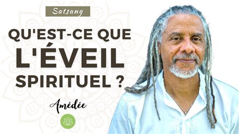 Satsang Qu est ce que l éveil spirituel YouTube