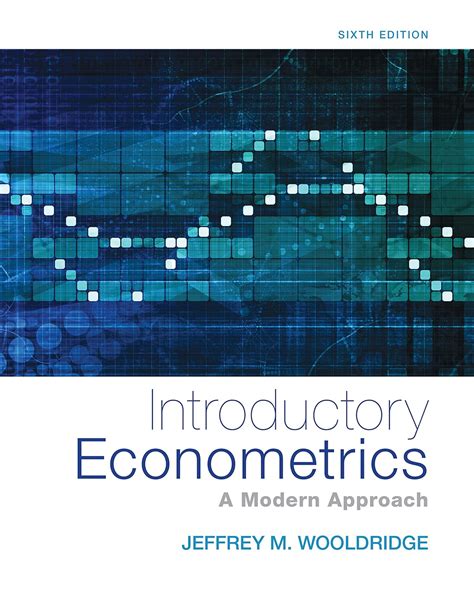 Introductory Econometrics A Modern Approach 6th Edition By Jeffrey M