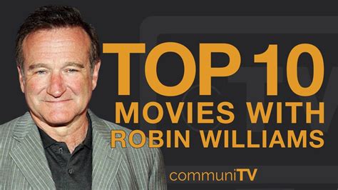 Top 10 Robin Williams Movies Youtube