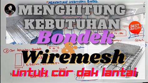 Bondek Wiremesh Menghitung Kebutuhan Bondek Dan Wiremesh Untuk Cor