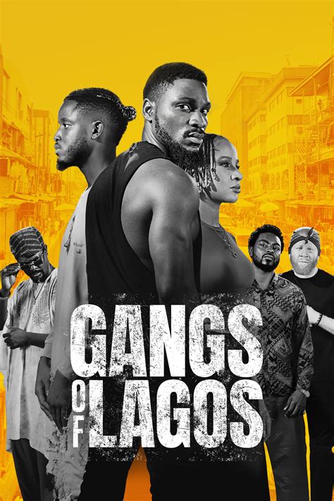 Gangs Of Lagos 2023 Posters The Movie Database TMDB