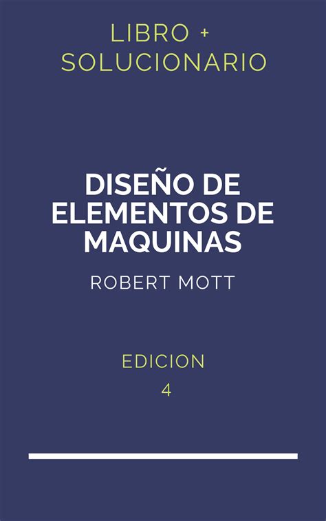 Solucionario Diseño De Maquinaria Robert Norton 4 Edicion Pdf Libro