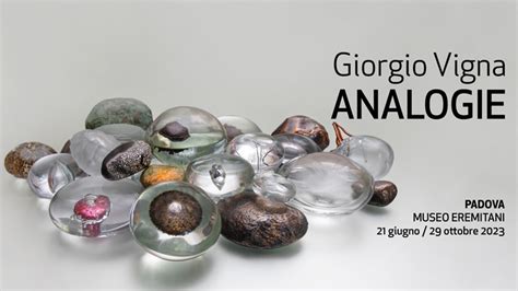 Giorgio Vigna Analogie La Mostra Al Museo Eremitani Dal Giugno Al