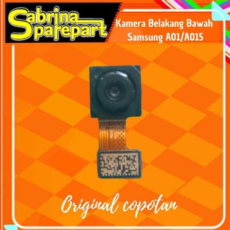 Jual Kamera Belakang Bawah Samsung A01 A015 Original Copotan Shopee