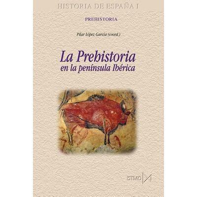 La Prehistoria En La Pen Nsula Ib Rica