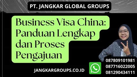 Business Visa China Panduan Lengkap Dan Proses Pengajuan Jangkar