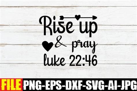 Rise Up And Pray Luke 22 46 Graphic By Happy Crafts Designs · Creative