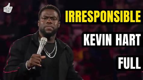 Irresponsible Kevin Hart Full Best Of Kevin Hart Stand Up Comedy Show